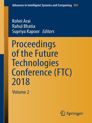 cover image of Proceedings of the Future Technologies Conference (FTC) 2018